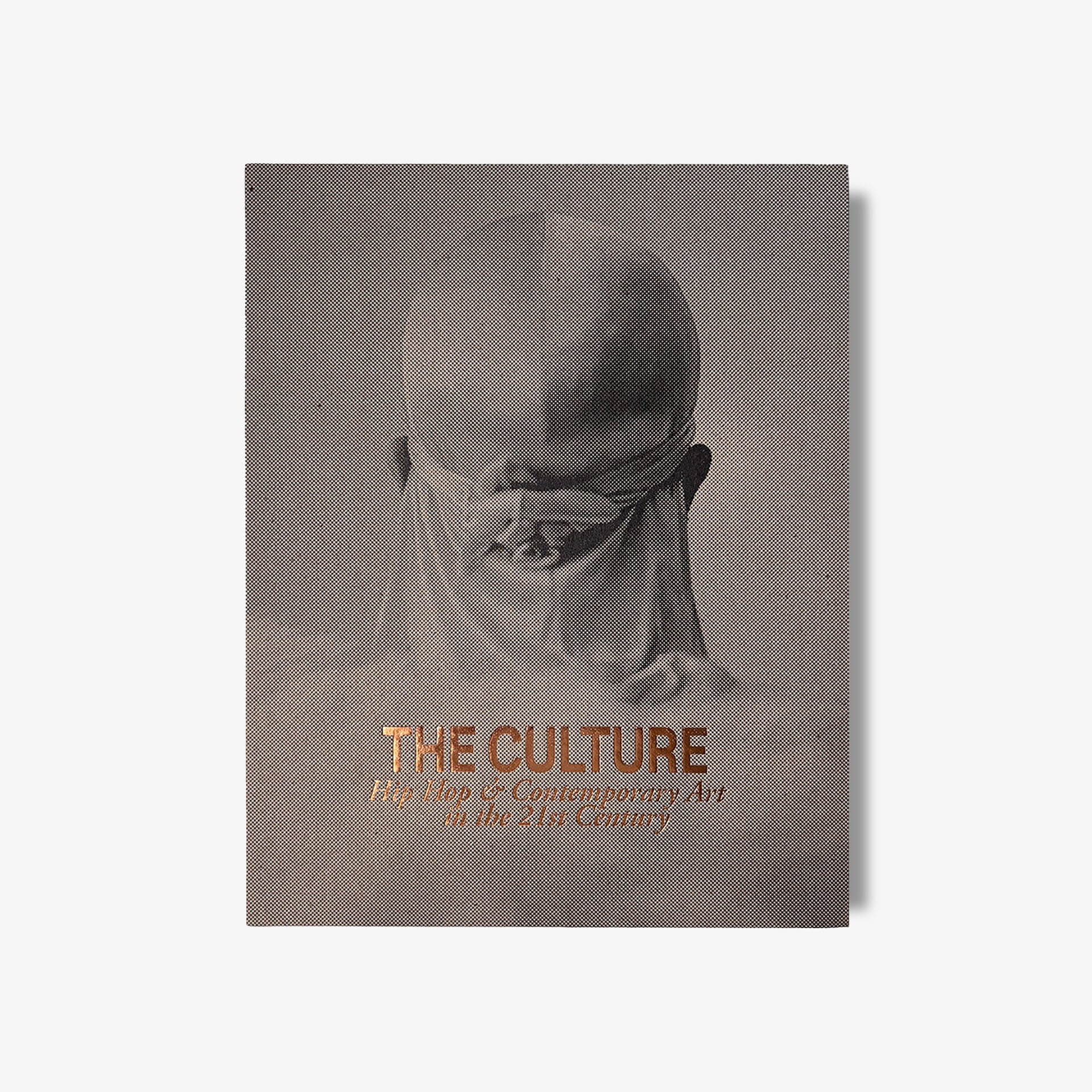 Book cover 'The Culture: Hip Hop & Contemporary Art of the 21st Century'.