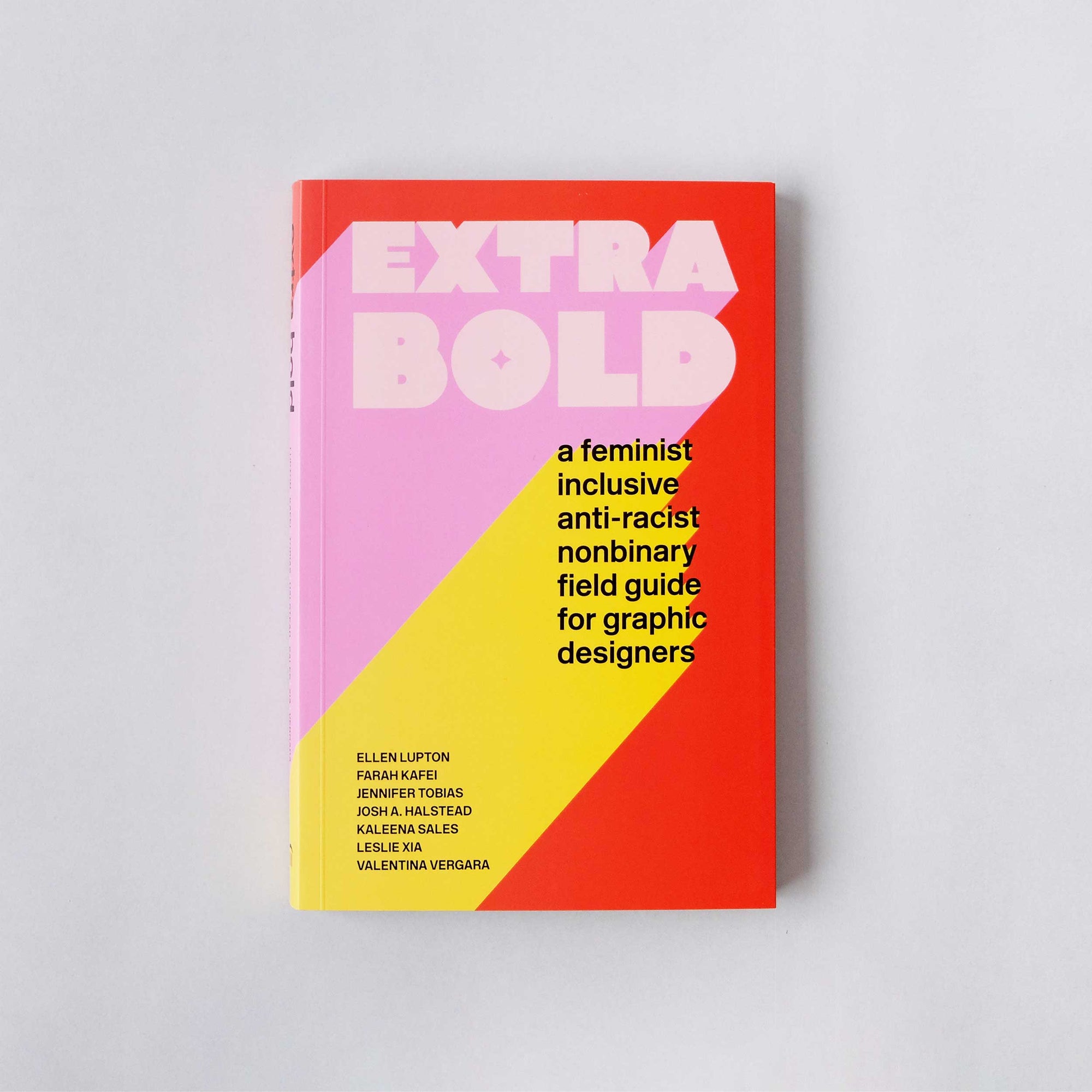 Book cover of 'Extra Bold' with red, pink, and yellow design on a gray background