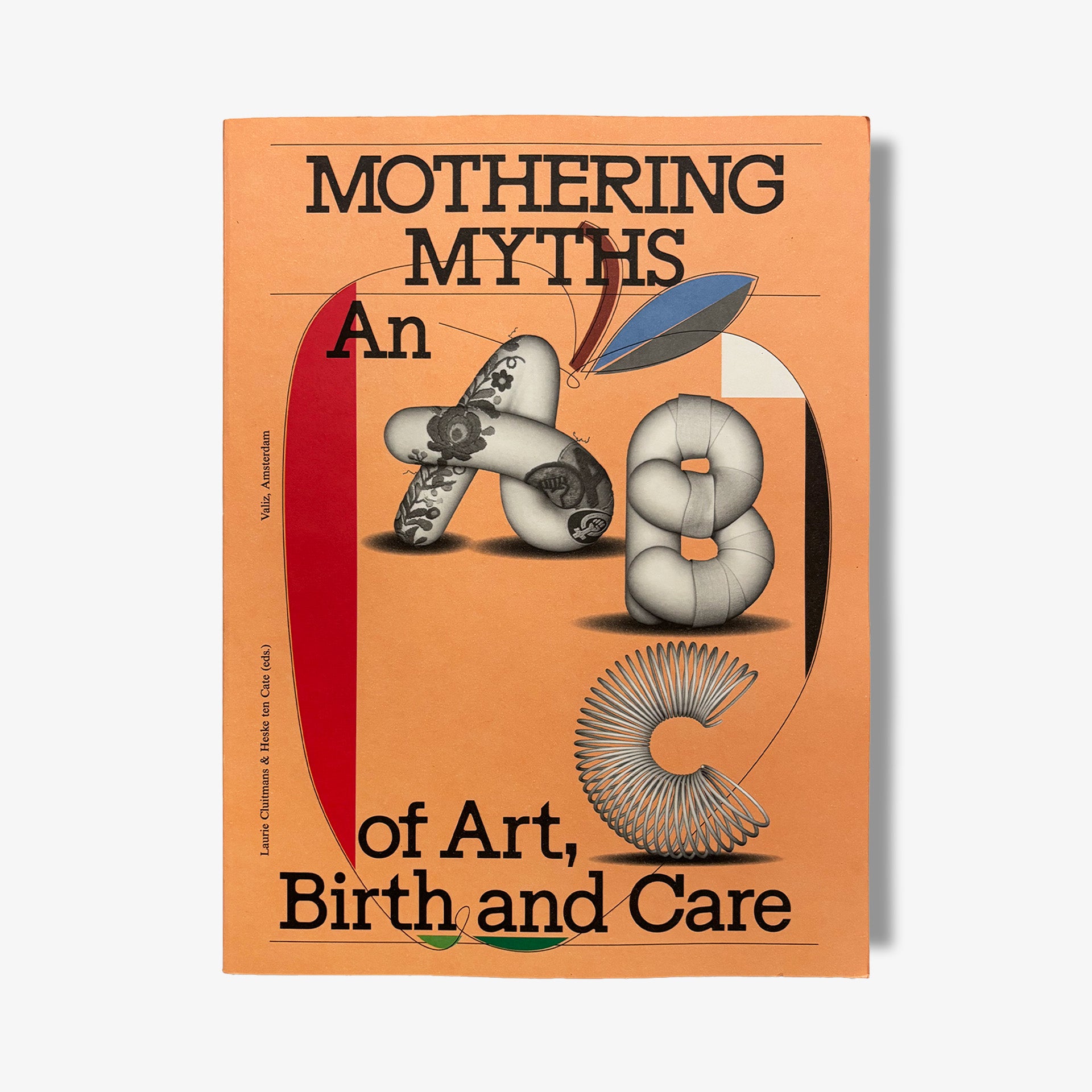 Book cover of 'Mothering Myths' An ABC of Art, Birth and Care on an orange background